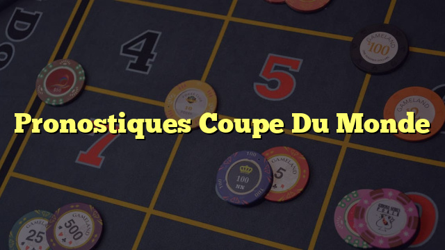 Pronostiques Coupe Du Monde