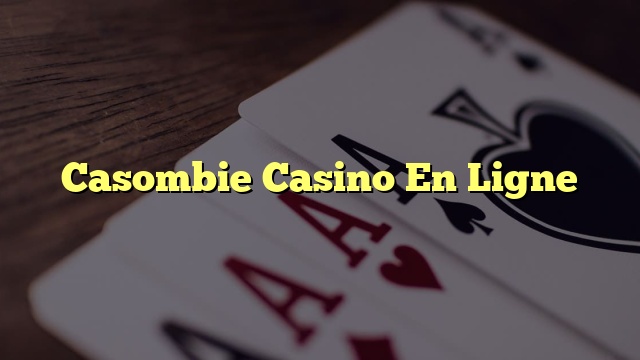 Casombie Casino En Ligne