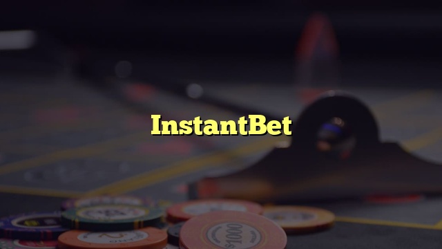 InstantBet