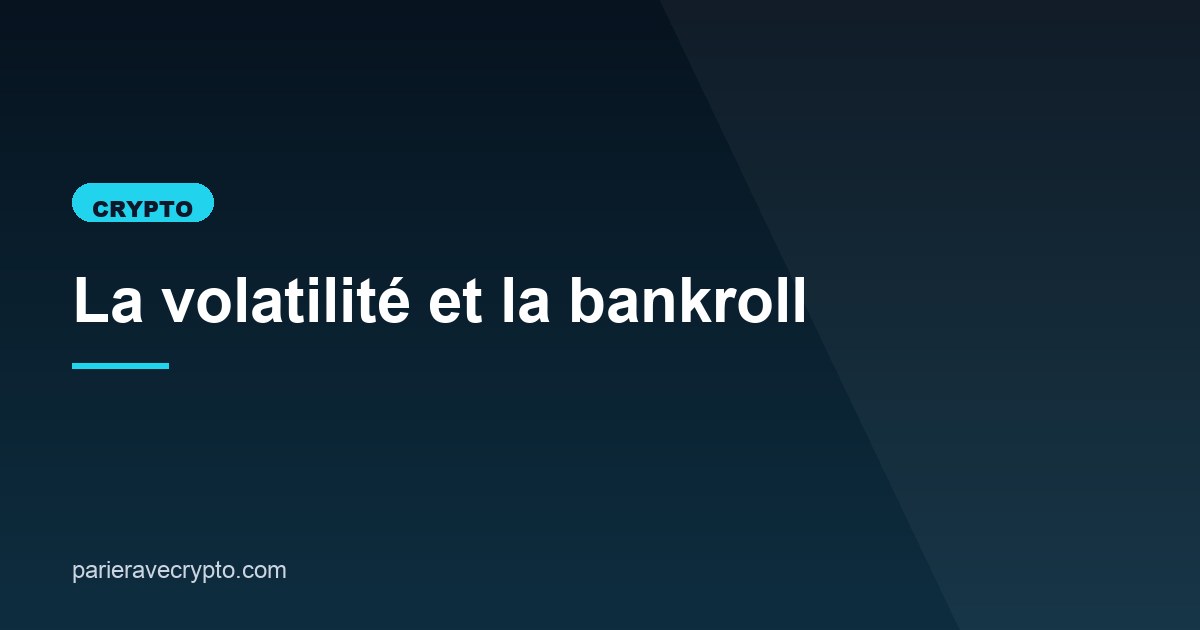 Illustration de l'article consacré à la volatilité et la bankroll
